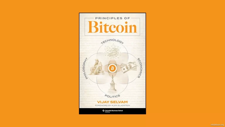 Principles of Bitcoin: A Holistic Guide to Bitcoin by Vijay Selvam